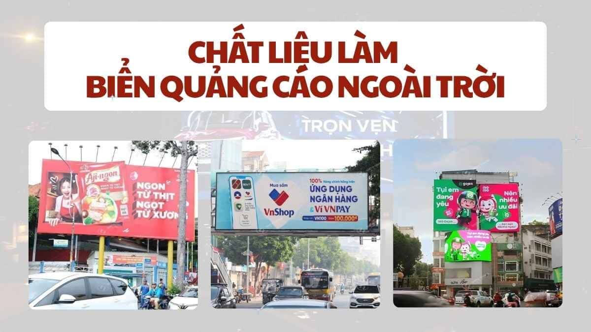 11 Loại Chất Liệu Làm Biển Quảng Cáo Ngoài Trời OOH Phổ Biến