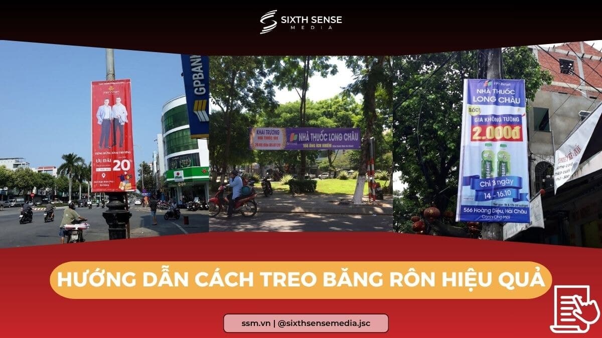 Hướng Dẫn Cách Treo Băng Rôn Đẹp, Đúng Kỹ Thuật Và Hiệu Quả