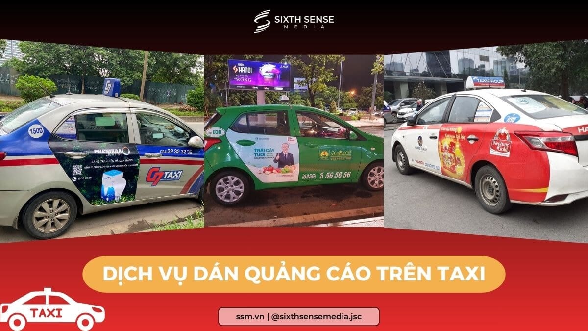 Dán Quảng Cáo Trên Taxi Giá Rẻ: Hình Thức Và Báo Giá 2026