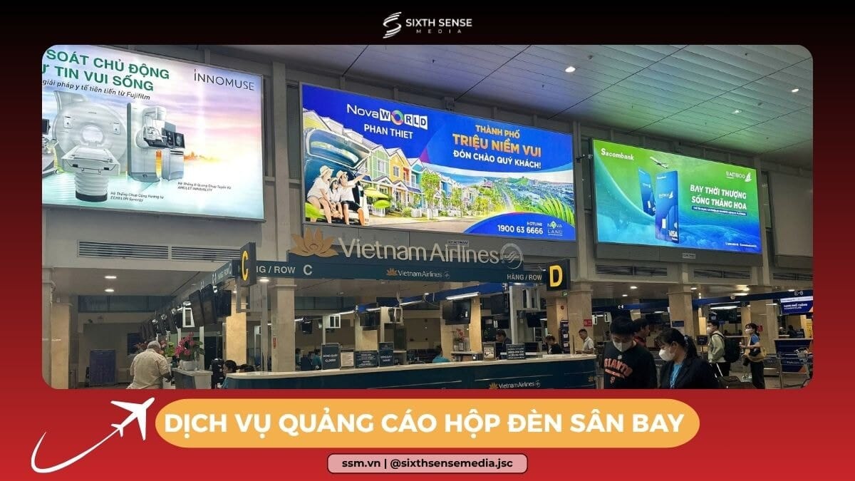 Quảng Cáo Hộp Đèn Sân Bay: Vị Trí, Báo Giá & Quy Trình 2026