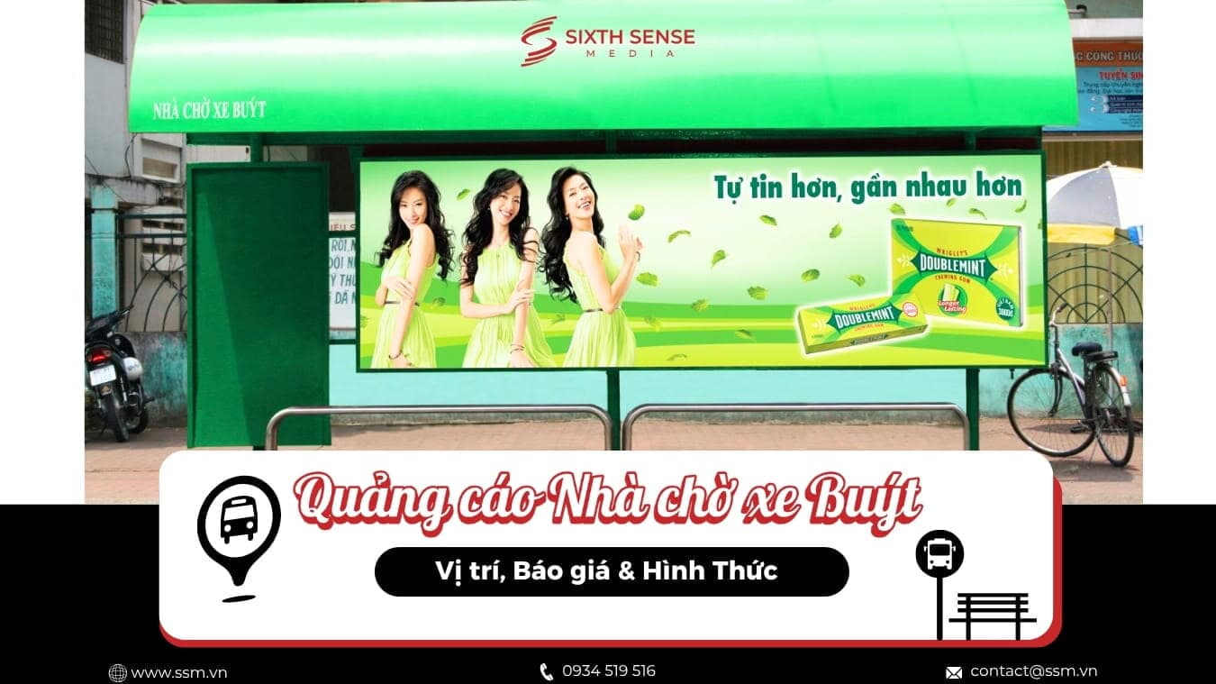 Quảng Cáo Nhà Chờ Xe Bus: Hình Thức, Vị Trí Và Báo Giá 2026
