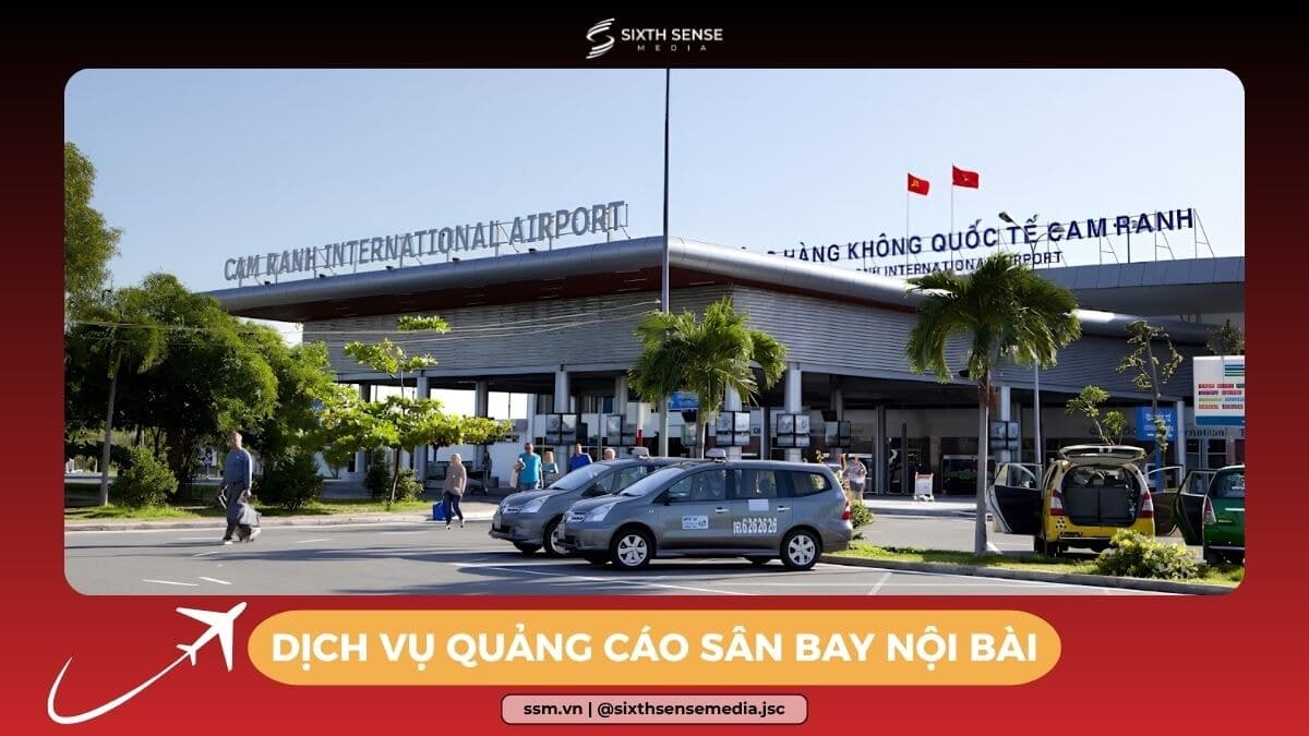 Quảng Cáo Sân Bay Cam Ranh: Vị Trí, Hình Thức Và Báo Giá 2026