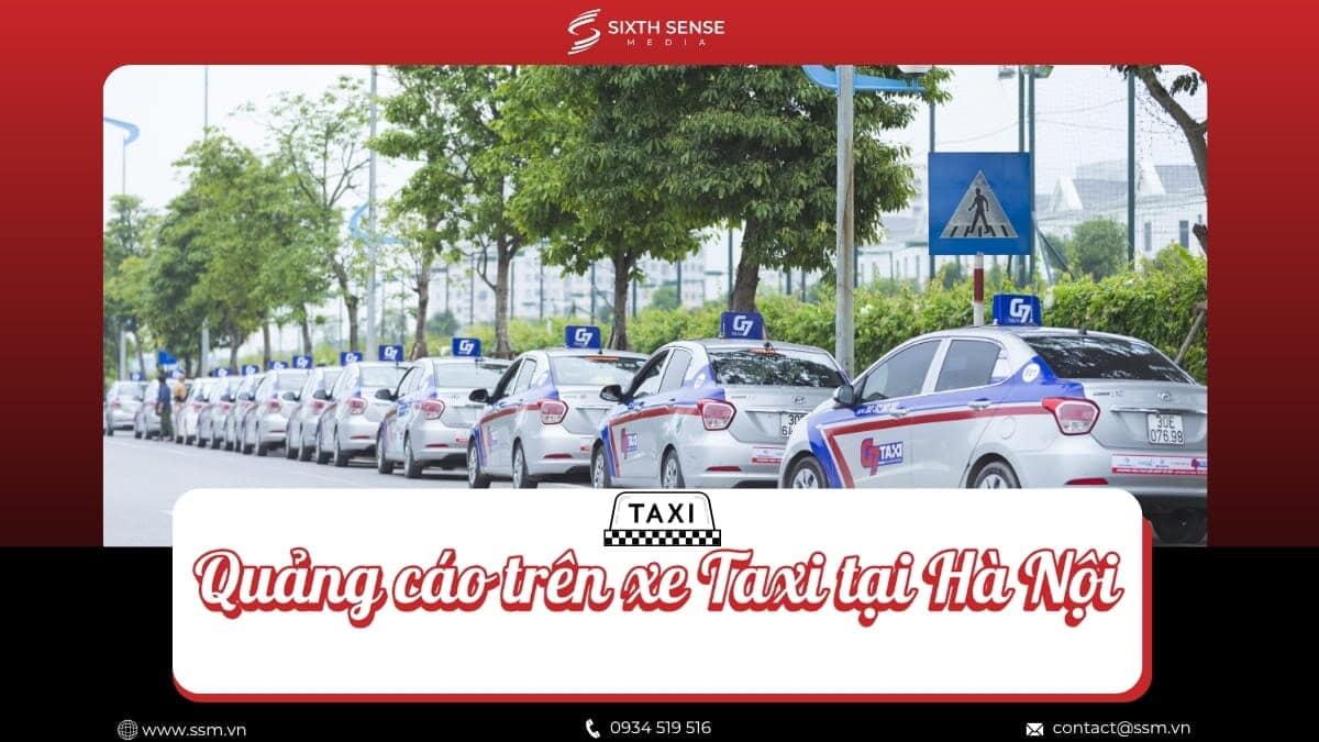 Quảng Cáo Trên Xe Taxi Tại Hà Nội 2026: Báo Giá Mới Nhất