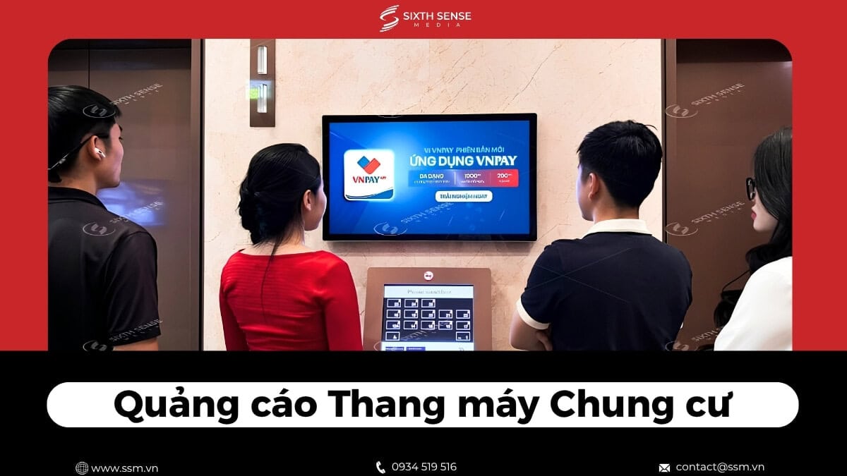 Dịch Vụ Quảng Cáo Thang Máy Tòa Nhà, Cao Ốc, Văn Phòng, TTTM
