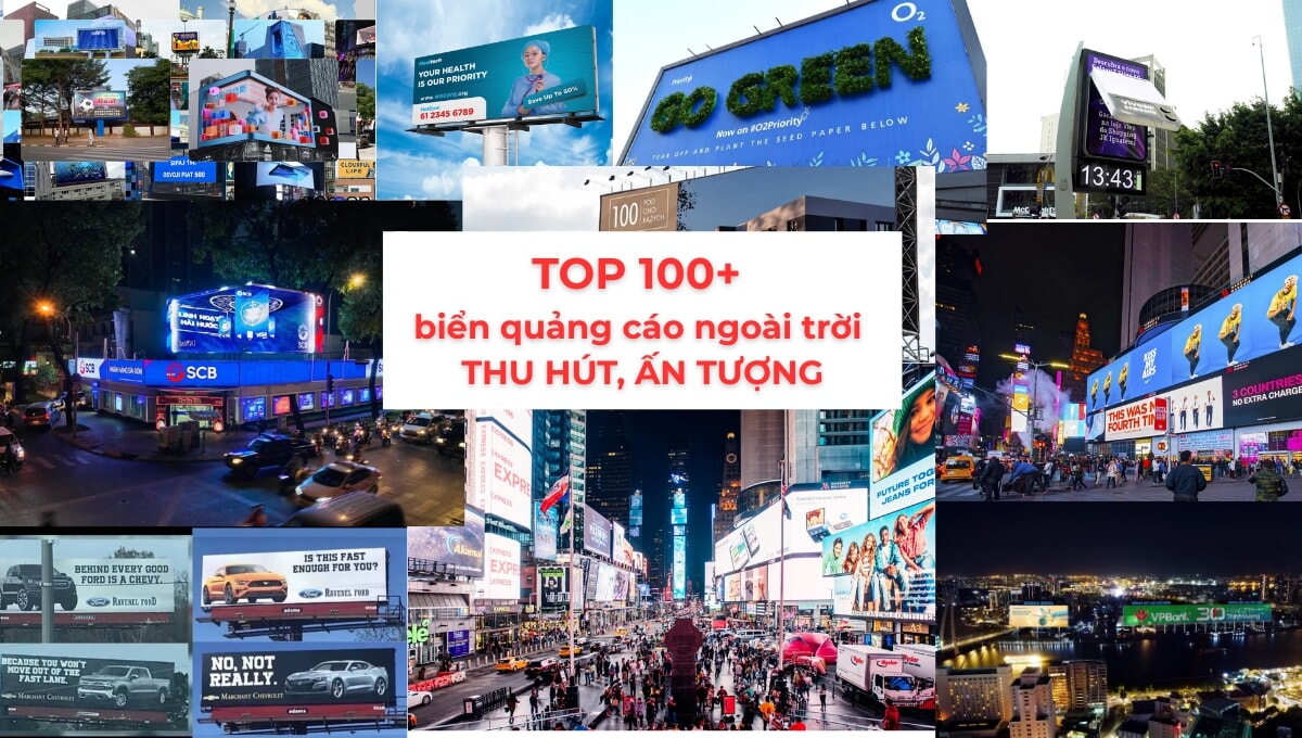 TOP 101+ các loại biển quảng cáo ngoài trời, ấn tượng, sáng tạo nhất thế giới