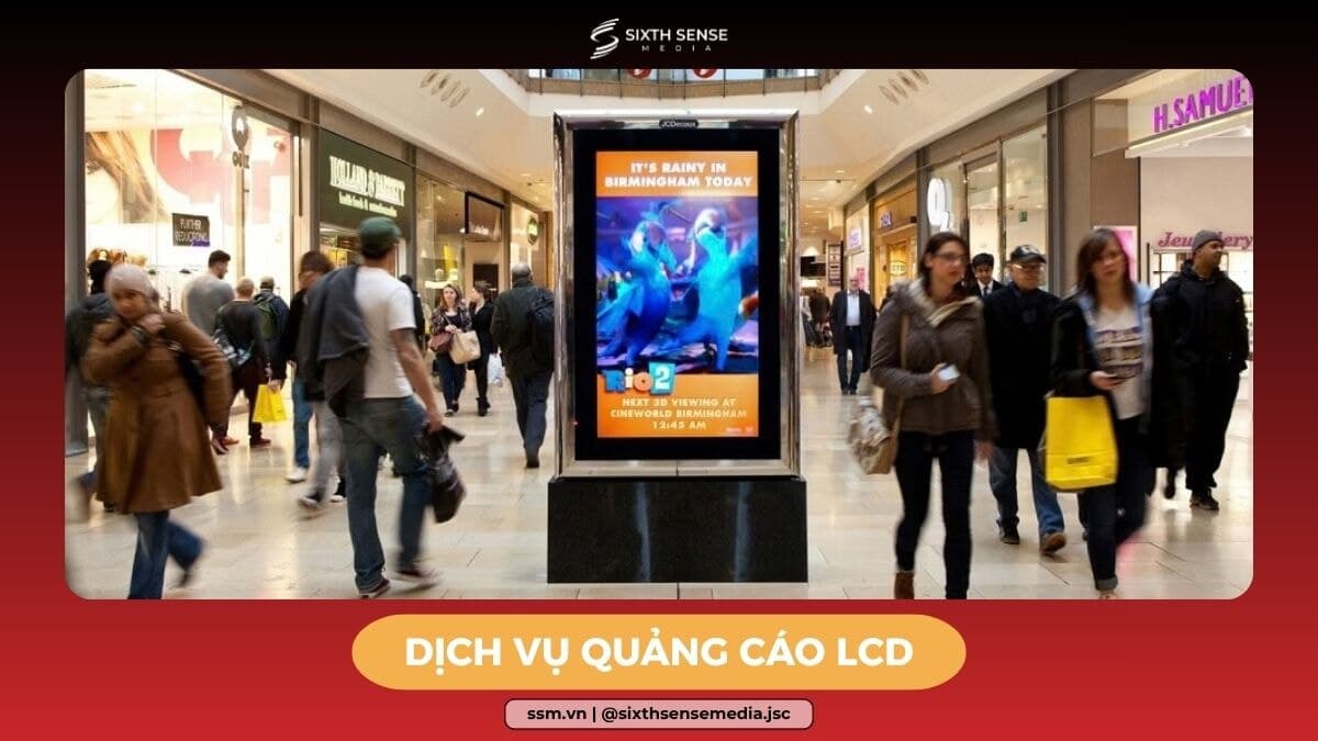 Quảng Cáo LCD Là Gì? Báo Giá Quảng Cáo Toàn Quốc 2026