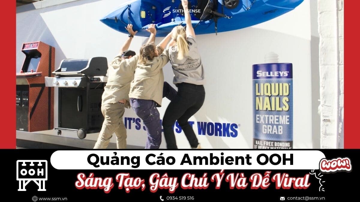 Dịch Vụ Quảng Cáo Ambient OOH Sáng Tạo, Gây Chú Ý Và Dễ Viral 