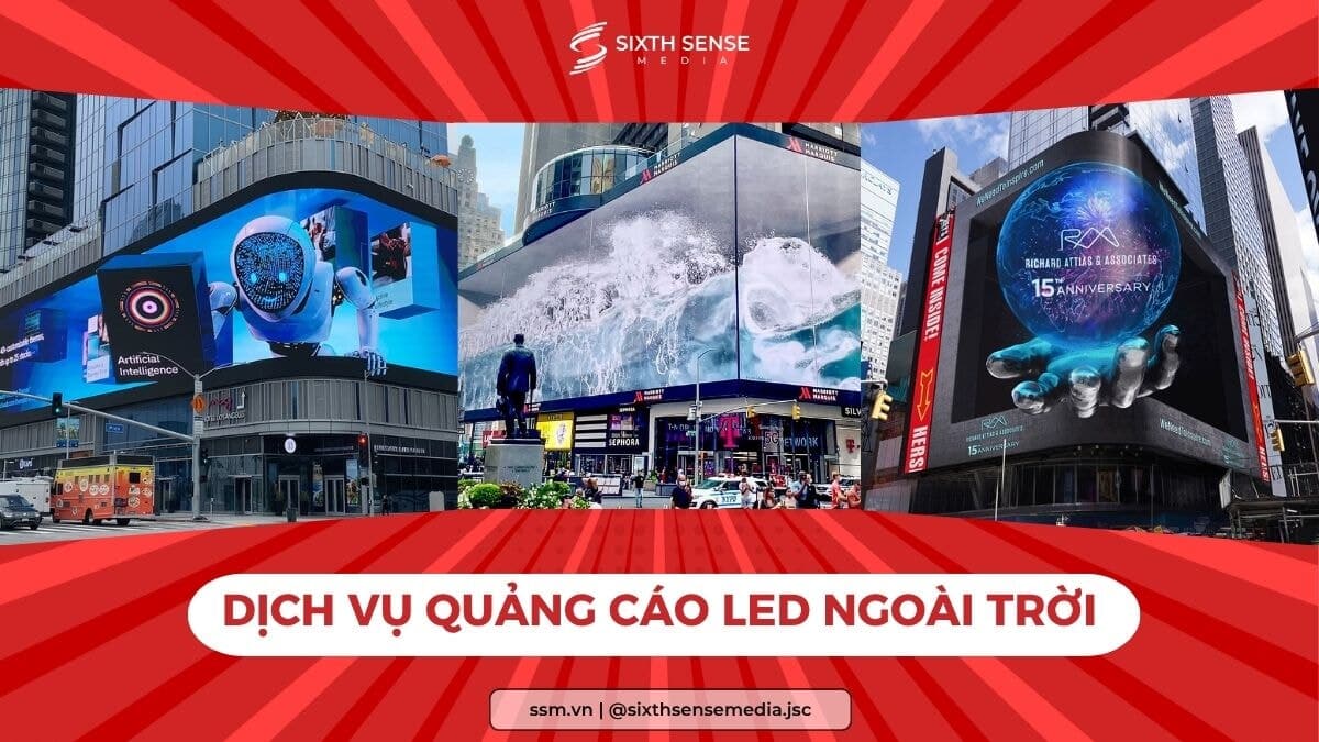 Dịch Vụ Quảng Cáo LED Ngoài Trời Trọn Gói, Toàn Quốc- SSM