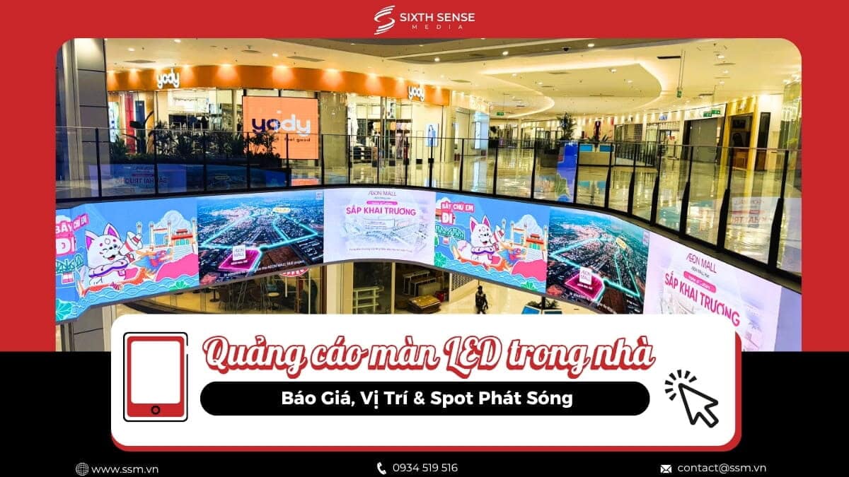 Dịch Vụ Quảng Cáo Màn Hình LED Trong Nhà Trọn Gói- SSM