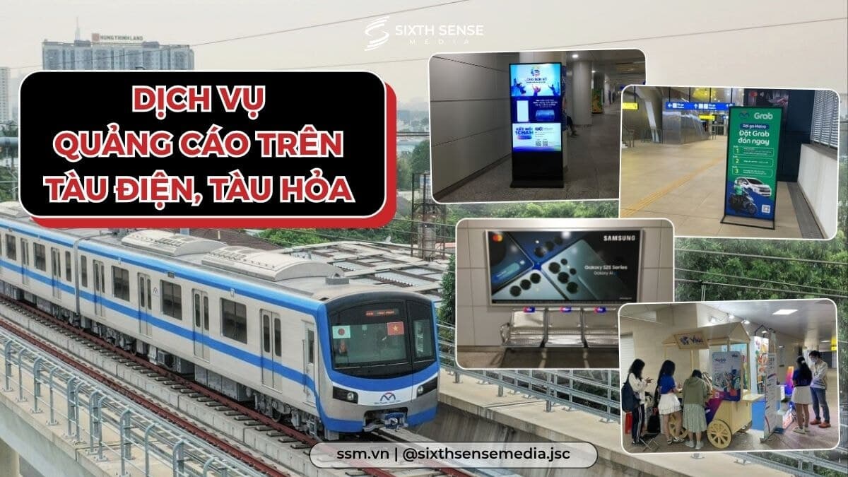 Dịch Vụ Quảng Cáo Trên Tàu Điện, Tàu Hỏa Trọn Gói, Báo Giá Mới Nhất 