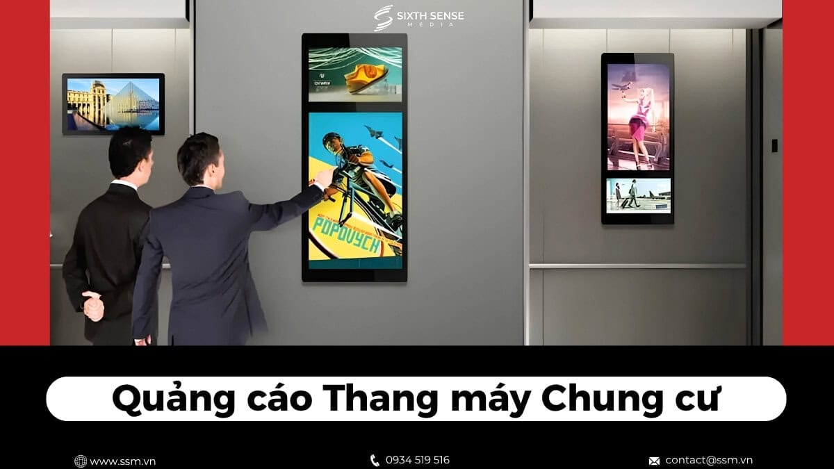 Quảng Cáo Thang Máy Chung Cư: Hình Thức, Báo Giá Và Cách Triển Khai