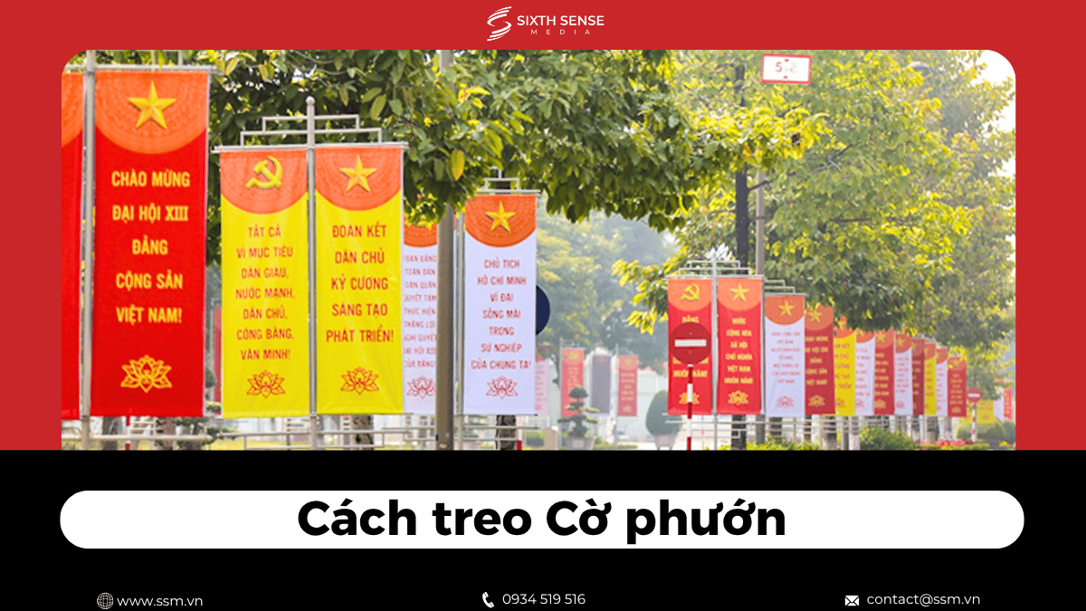 Hướng Dẫn Cách Treo Cờ Phướn, Băng Rôn Đẹp, An Toàn Và Đúng Quy Định
